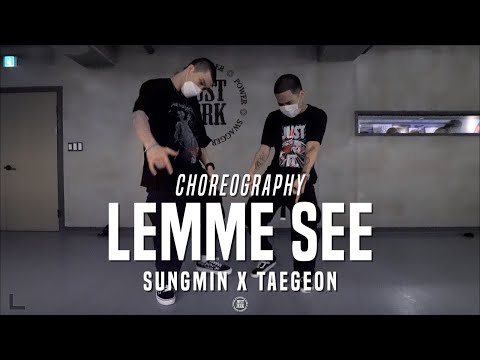 Sungmin X Taegeon Class | Eric Leon & TroyBoi - Lemme See | @JustJerk Dance Academy