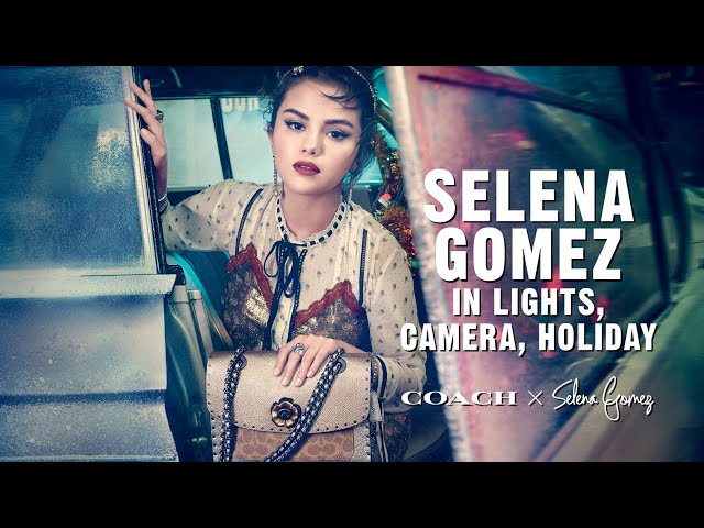 Go Behind the Scenes at Selena Gomez's New Coach Campaign