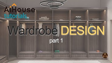 [AI House Tutorial] Wardrobe Design Part 1 | Floorplan and Wardrobe Modeling
