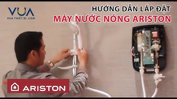 ARISTON - Hướng dẫn lắp đặt Máy nước nóng trực tiếp - VUATHIETBI.COM