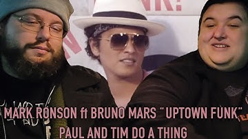 Paul And Tim Do A Thing Countdown #6 - Mark Ronson ft. Bruno Mars "Uptown Funk"