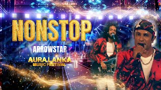 Nonstop Arrowstar Aura Lanka Music Festival