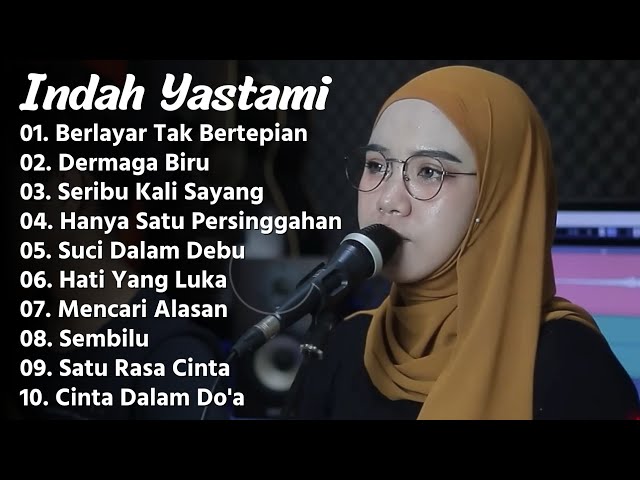 INDAH YASTAMI BERLAYAR TAK BERTEPIAN | COVER AKUSTIK TERBAIK | FULL ALBUM class=