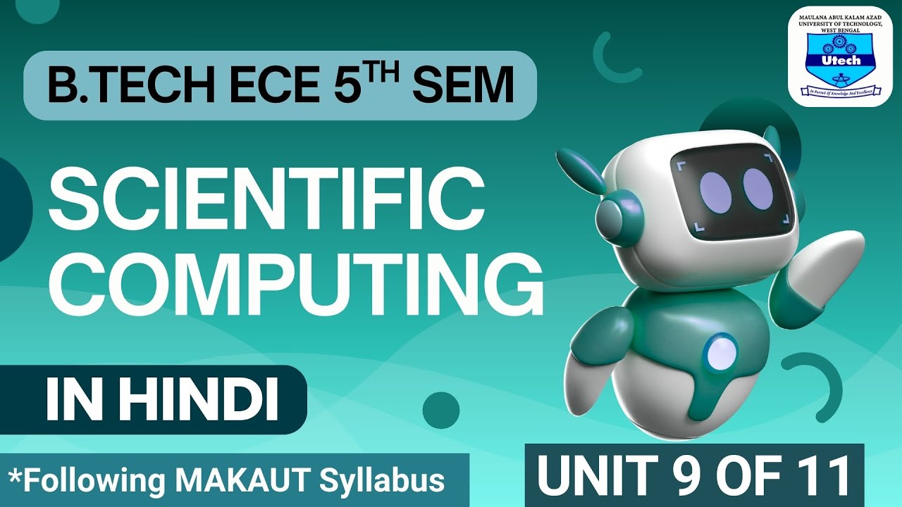 SCIENTIFIC COMPUTING | B.TECH | MAKAUT | Electronics and Communication Engineering - ECE 5th Sem