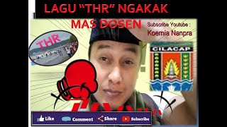 Masyaallah Lagu Thr Ngakak Mas Dosen