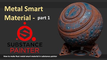 Metal Smart Material - substance painter (part 1) - how to make metal smart material