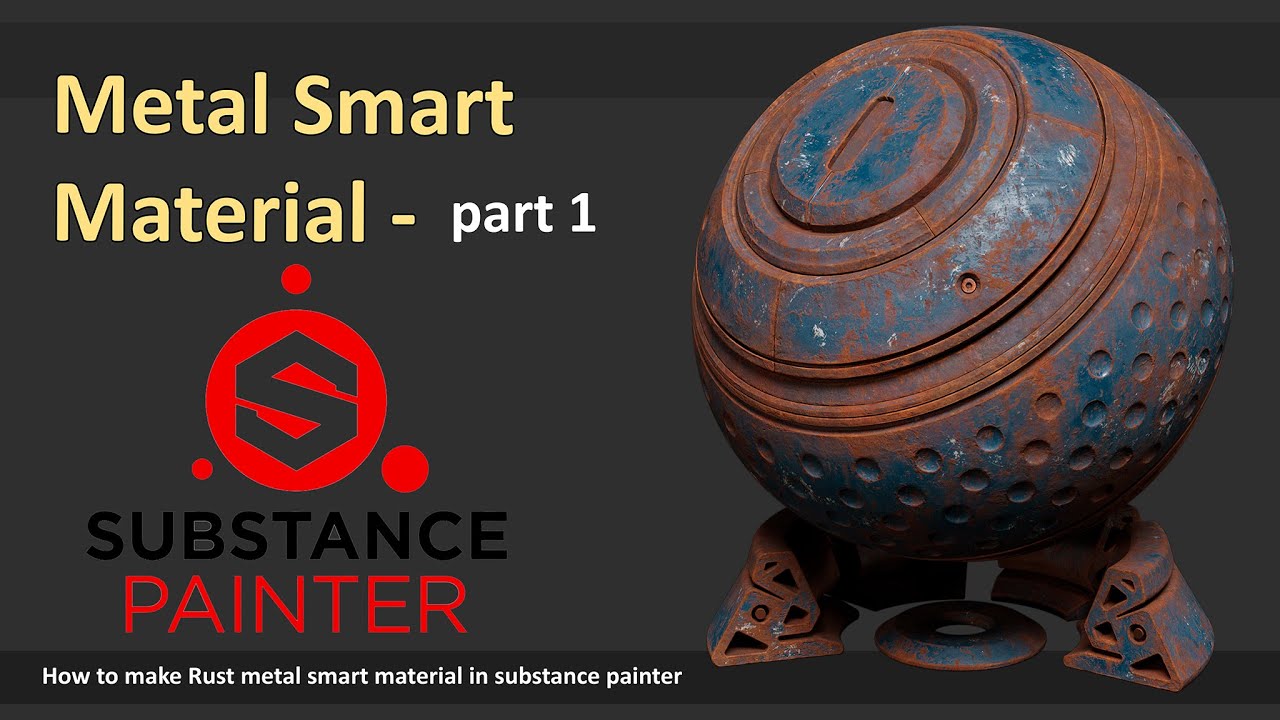 Metal Smart Material - substance painter (part 1) - how to make metal ...
