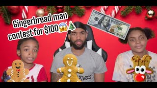 Ginger Bread Man Contest For 100