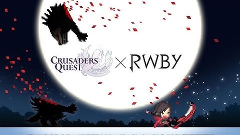 CQ X RWBY Collaboration PV (2017 Ver.)