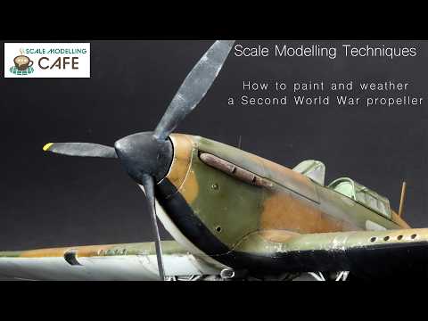 Scale Modelling Techniques: How to paint and weather a propeller and spinner
