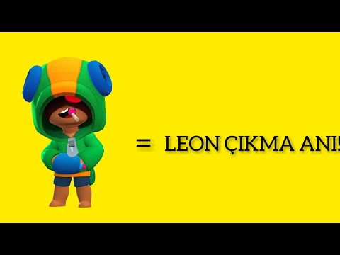 LEON ÇIKMA ANI!!!