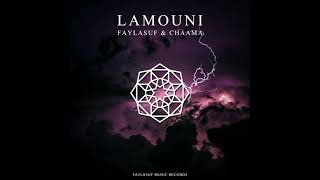 Faylasuf & Chaama - Lamouni (Official Audio) chords