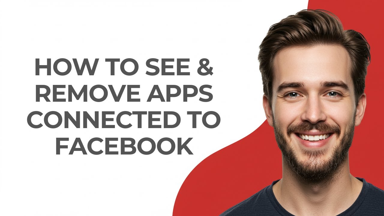 How To See & Remove Apps Connected To Facebook - GUIDE! - YouTube