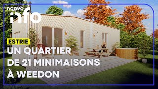 Habitation: un quartier de minimaisons verra le jour en Estrie
