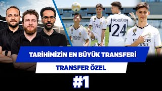 Arda Güler’in Real Madrid’e gitmesi Türk spor tarihinin en önemli transferi | Transfer Özel #1