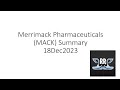 Merrimack Pharmaceuticals MACK Summary 18Dec2023