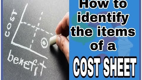 How to identify the items of a cost sheet ( Lecture 3) By Mohan Gupta Sir- DK Gola Classes