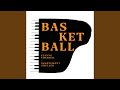 Miniature de la vidéo de la chanson Basket-Ball