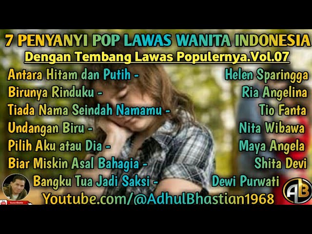 7 Penyanyi pop wanita Indonesia dengan tembang lawas populer nya  vol 1 class=