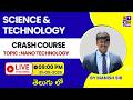 Science and Technology : Nano Technology | Manish Sir | UPSC | APPSC | TGPSC | LTX IAS | Vizag