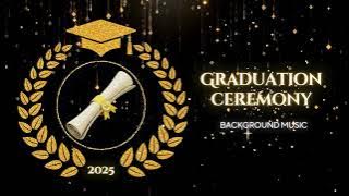 Graduation Ceremony Background Music