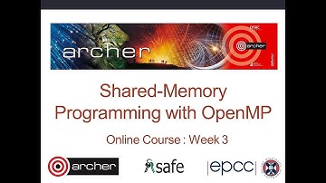 Shared-memory Programming with OpenMP - Week 3 - Online course 2018