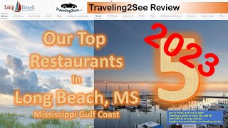 Top 5 Long Beach Mississippi Restaurants in 2023 on the Mississippi Gulf Coast, Coastal Mississippi