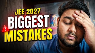 I Failed Jee Because Of These Mistakes Avoid This In 2027