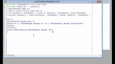 [C++] Penjelasan Percabangan (if , if else, else , switch case dan if bersarang) #13