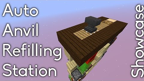 Auto Anvil Refilling Station [Showcase]