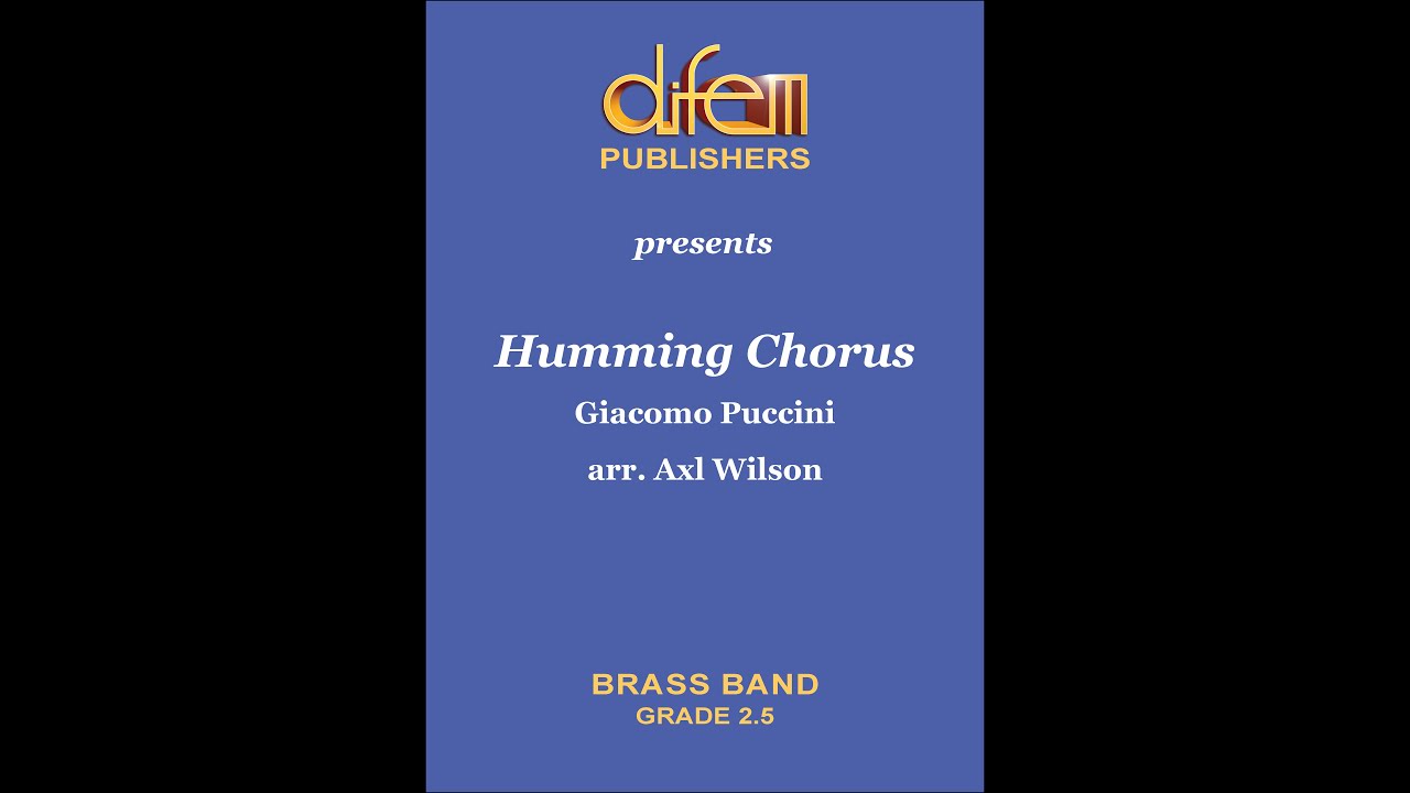 Humming Chorus, Giacomo Puccini, arr. for Brass Band by Axl Wilson