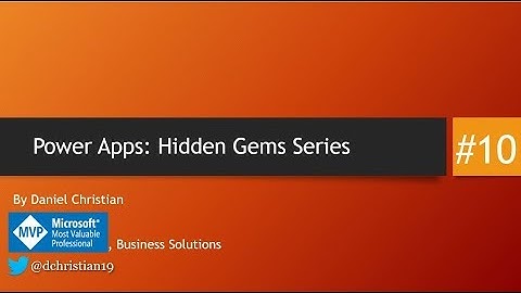 Microsoft Power Apps Hidden Gems Series #10