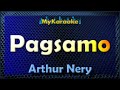 PAGSAMO - Karaoke version in the style of ARTHUR NERY