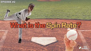 [Episode#2] What is the Spin Rate
