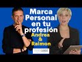 MARCA PERSONAL en tu profesión (Andrea Curto entrevista a Raimon Samsó)