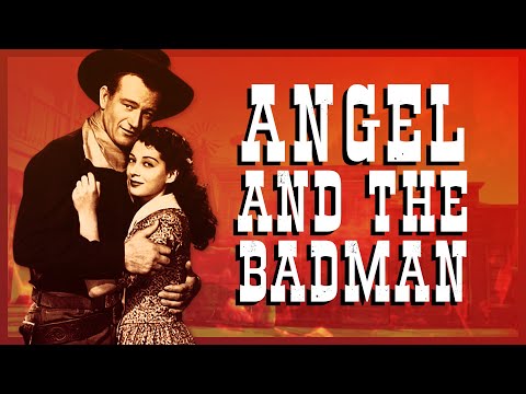 ANGEL AND THE BADMAN