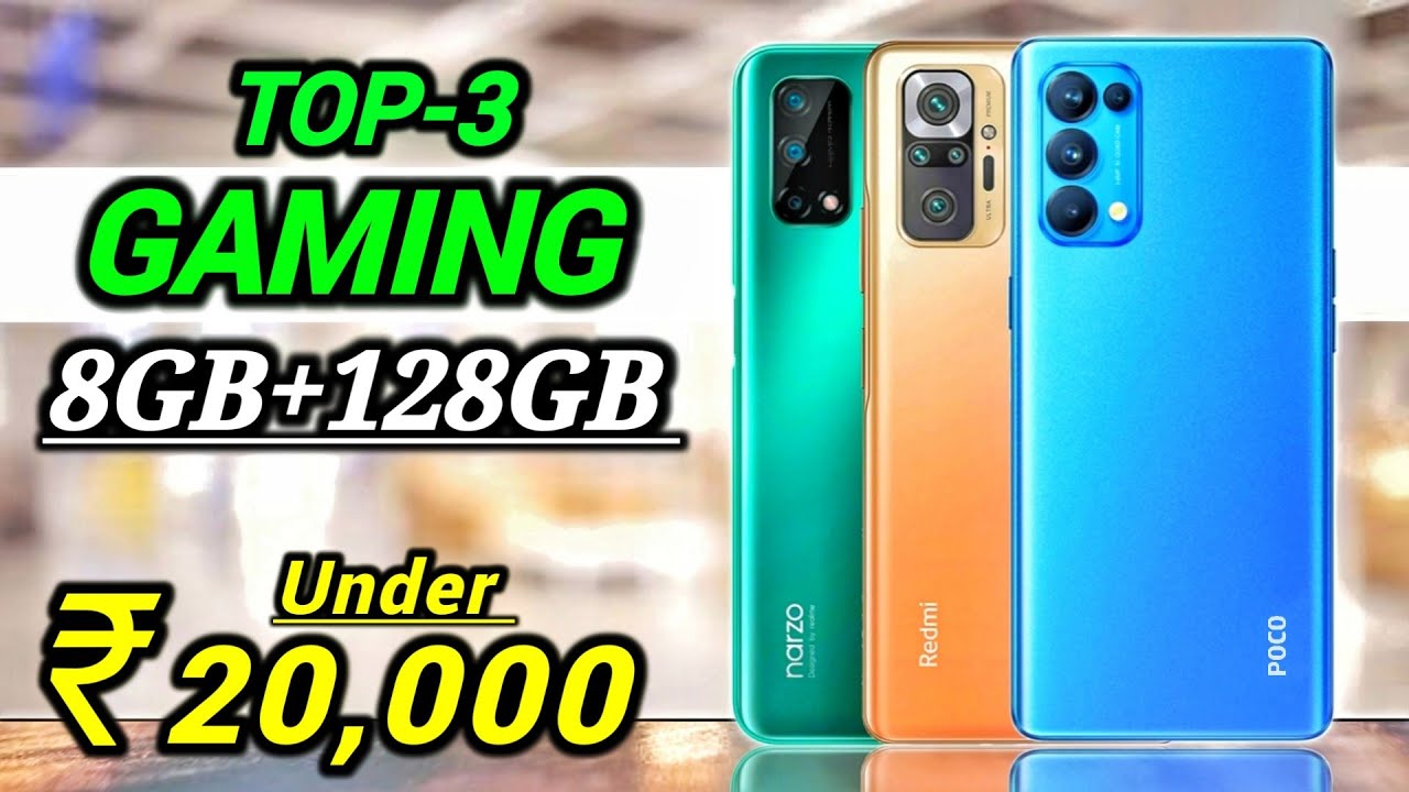 Top 3 Best Gaming Phone Under 20000 In 2021 8GB 128GB Best Gaming top-3-best-gaming-phone-under-20000-in-2021-8gb-128gb-best-gaming