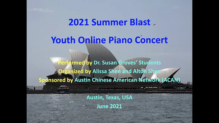 2021 Summer Blast Youth Online Piano Concert Perfo...