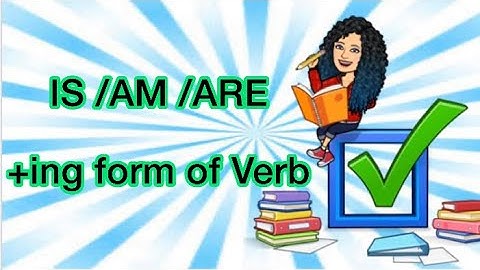 Is/Am /Are  +ing form of Verb/ ING spelling rules for Grade 1|English Grammar