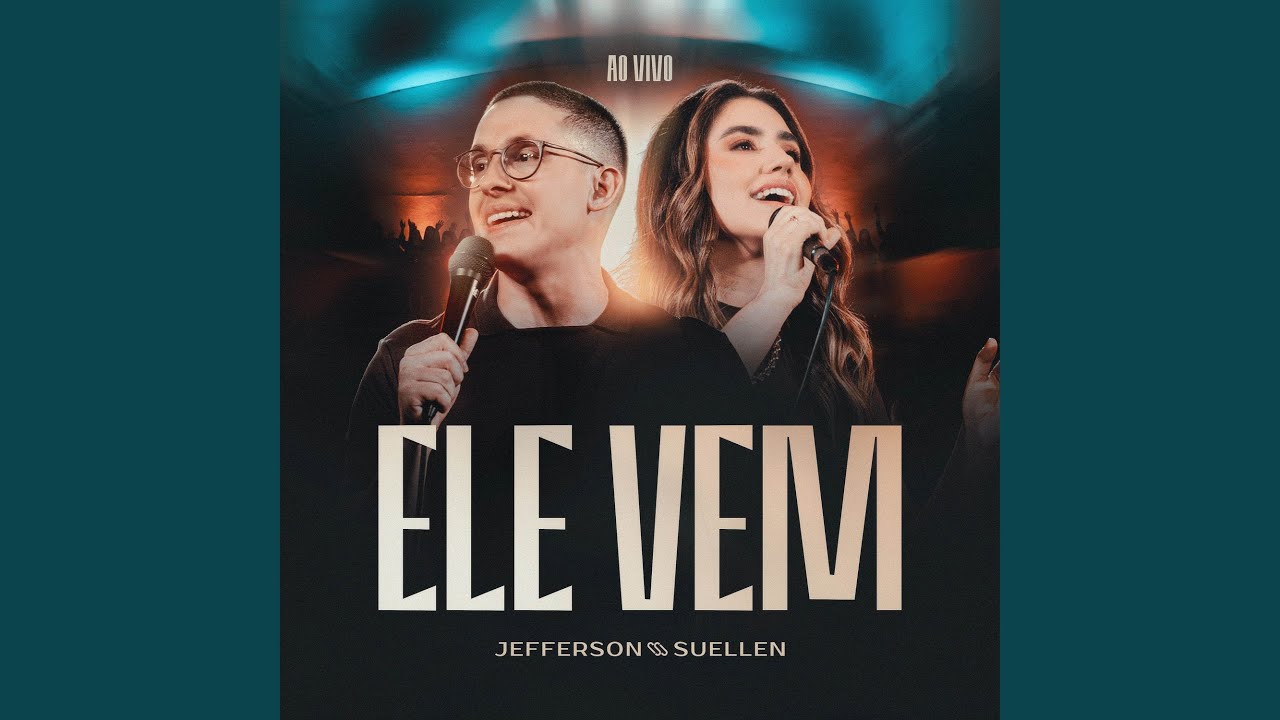 Ele Vem (Ao Vivo)