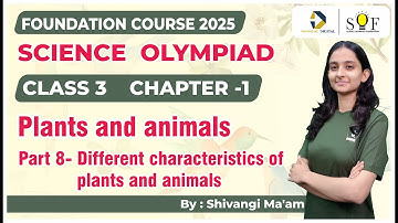 Class 3 Science Olympiad | Chapter 1-  Plants and animals | Science Olympiad Class