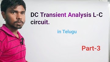 DC Transient Analysis L-C circuit.