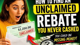 How to find an unclaimed rebate you never cashed
