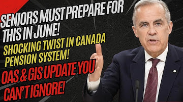 SHOCKING June 2025 CPP & OAS Update: Major Changes to OAS and GIS Revealed!