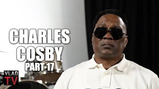 Charles Cosby on Getting Shot by Hitman Hired by Griselda's Son for Cheating on Her (Part 17)