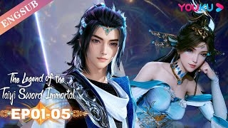 【The Legend of the Taiyi Sword Immortal】EP01-05 FULL | Chinese Immortal Anime | YOUKU ANIMATION