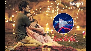 Tum Hi Ho | Arijit Singh - Deep House Remix - FijianJive