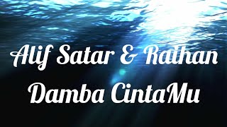 Damba CintaMu - Alif Satar & Raihan (Lirik)