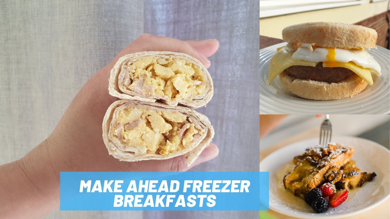 4 Easy Make ahead freezer breakfasts YouTube