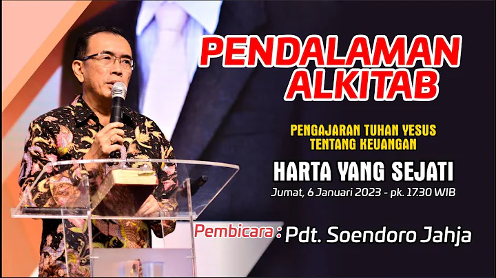 Pdt. Soendoro Jahja - " HARTA YANG SEJATI " - 06.0...